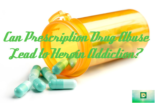 Can Prescription Drug Abuse Lead to Heroin Addiction?