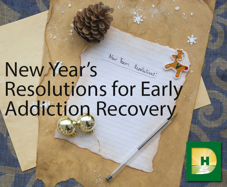 New Year’s Resolutions for Early Addiction Recovery