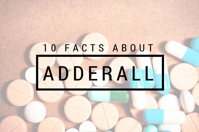 10 Facts You Don’t Know About Adderall Addiction